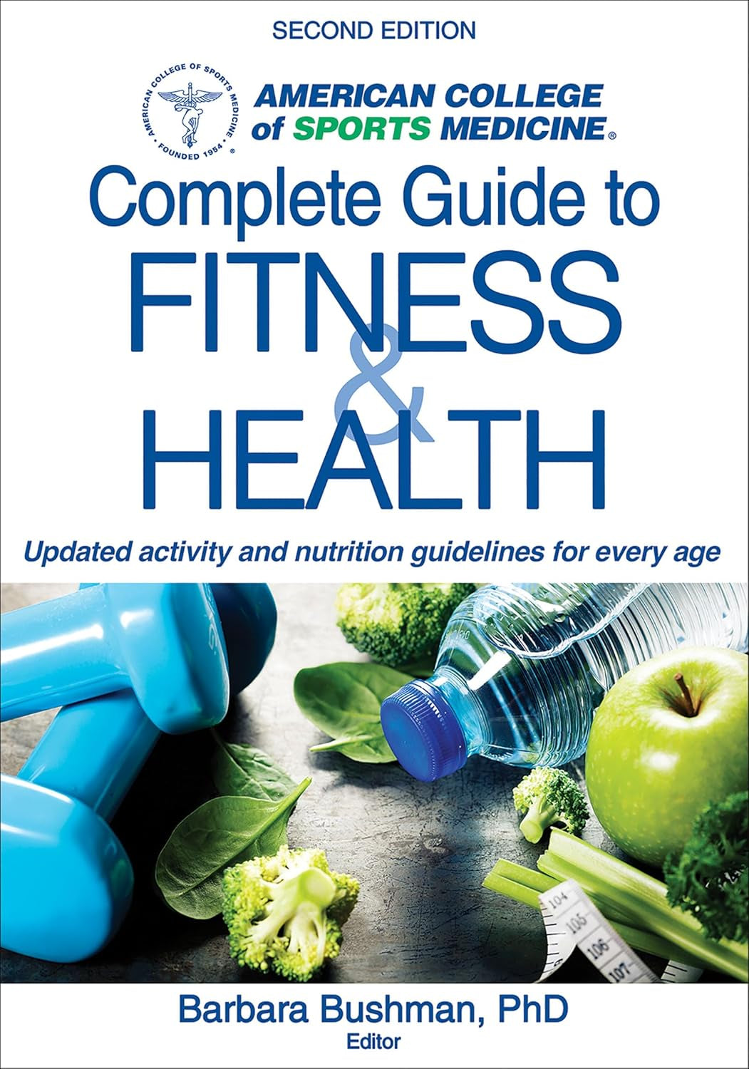 Acsm'S Complete Guide to Fitness & Health